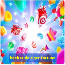 hacker do tiger fortune